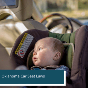 Oklahoma Car Seat Laws Ryan Bisher